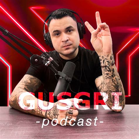 el gusgri|Gusgri Podcast Podcast